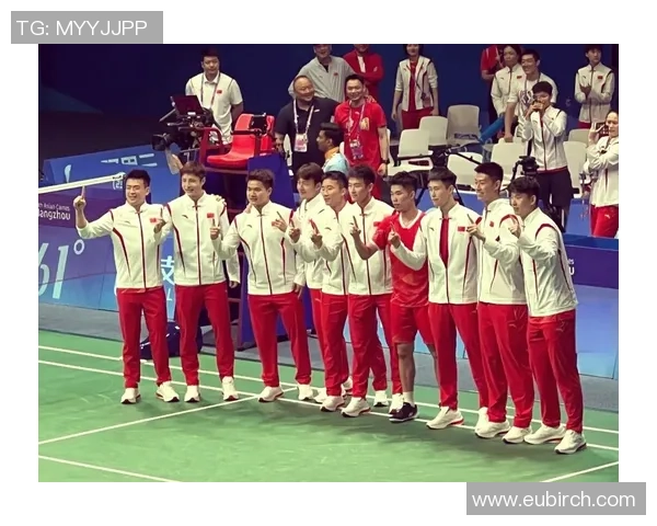 亚运会特别报道:杭州羽毛球队如何逆袭夺冠的精彩历程与背后故事