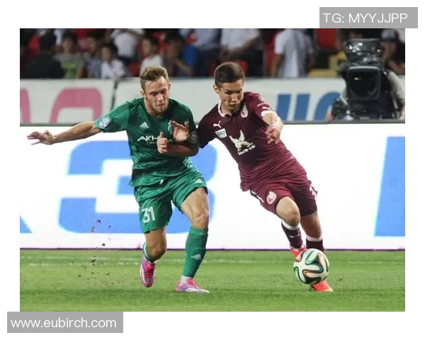 喀山足球队与图兵工厂的激烈对决揭示了俄超联赛的竞争魅力与战术博弈 喀山足球队与图兵工厂的激烈对决揭示了俄超联赛的竞争魅力与战术博弈